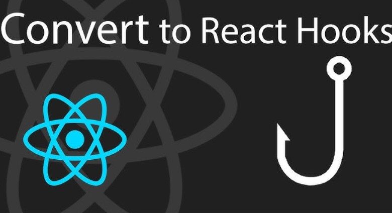 React Hooks or class-based components